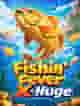 Fishin' Fever X-Huge