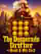 The Desperado Drifter - Hold & Hit 3x3